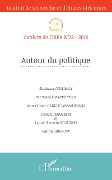 Cover-Bild zum Titel 'Autour du politique' von 'Collectif'