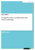 Cover-Bild zum Titel 'Change-Prozesse an der Rezeption und deren Umsetzung' von 'Laura Holte'