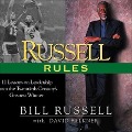 Russell Rules Lib/E: 11 Lessons on Leadership from the 20th Century's Greatest Champion - Bill Russell
