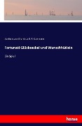 Fortunati Glückseckel und Wunschhütlein - Adelbert Von Chamisso