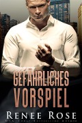Cover-Bild zum Titel 'Gefährliches Vorspiel: Black Light Roulette' von 'Renee Rose'