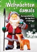 Cover-Bild zum Titel 'Weihnachten damals' von 'Marcel Maack'