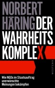 Cover-Bild zum Titel 'Der Wahrheitskomplex' von 'Norbert Häring'