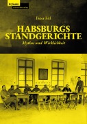 Cover-Bild zum Titel 'Habsburgs Standgerichte' von 'Peter Fitl'
