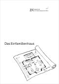 Cover-Bild zum Titel 'Das Einfamilienhaus' von ''