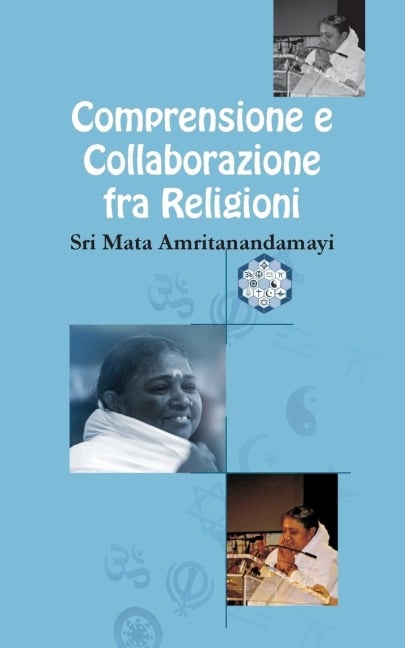 Comprensione & Collaborazione fra Religioni - Sri Mata Amritanandamayi Devi