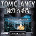 Anschlag auf den Präsidenten - Tom Clancy