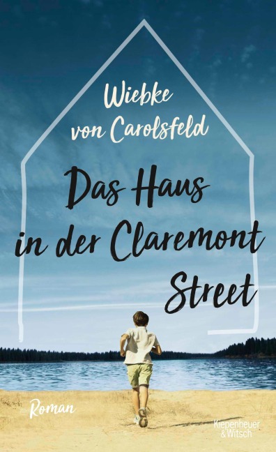 Das Haus in der Claremont Street - Wiebke von Carolsfeld