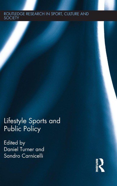Lifestyle Sports and Public Policy - 