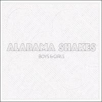 Boys & Girls - Alabama Shakes