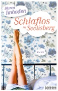 Schlaflos in Seelisberg - Blanca Imboden