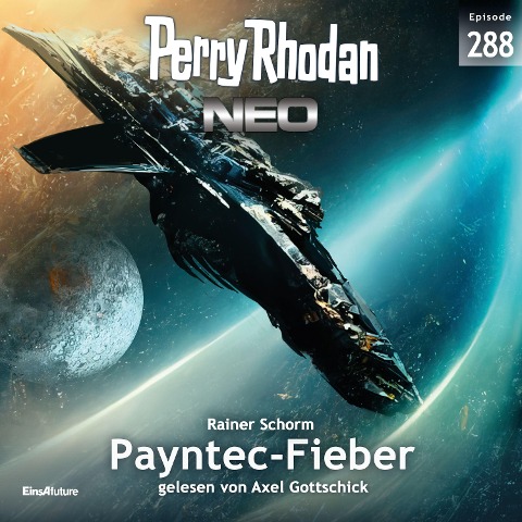 Perry Rhodan Neo 288: Payntec-Fieber - Rainer Schorm