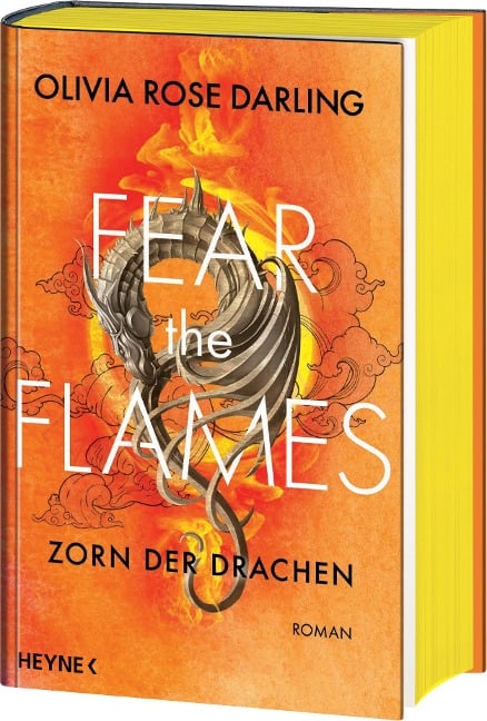 Fear the Flames - Die Drachenkönigin - Olivia Rose Darling