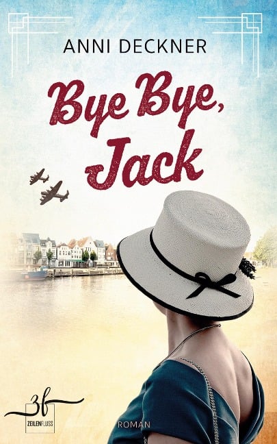 Bye Bye, Jack - Anni Deckner