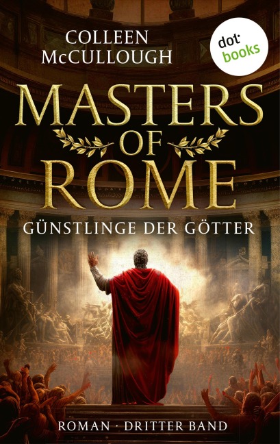 Günstlinge der Götter - Colleen Mccullough
