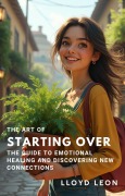 Cover-Bild zum Titel 'The Art Of Starting Over' von 'Lloyd Leon'