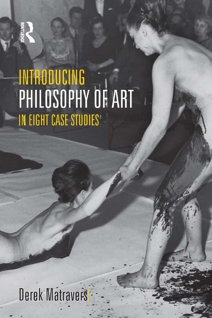 Introducing Philosophy of Art - Derek Matravers