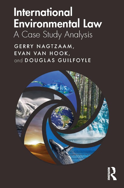 International Environmental Law - Gerry Nagtzaam, Douglas Guilfoyle, Evan van Hook