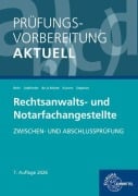 Cover-Bild zum Titel 'Prüfungsvorbereitung aktuell - Rechtsanwalts- und Notarfachangestellte' von 'Jan-Christoph Stephan, Günter de la Motte, Andreas Behr, Ann-Sophie Adelhelm, Karin Kunert'