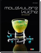 Cover-Bild zum Titel 'Molekulare Küche' von 'Rolf Caviezel'