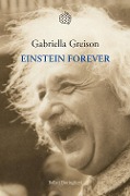 Cover-Bild zum Titel 'Einstein forever' von 'Gabriella Greison'