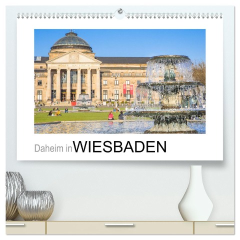 Daheim in Wiesbaden (hochwertiger Premium Wandkalender 2025 DIN A2 quer), Kunstdruck in Hochglanz - Dietmar Scherf