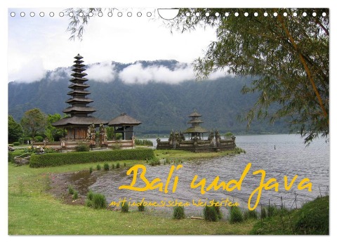 Bali und Java ~ mit indonesischen Weisheiten (Wandkalender 2025 DIN A4 quer), CALVENDO Monatskalender - Karin Myria Pickl