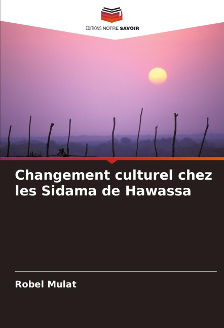 Changement culturel chez les Sidama de Hawassa - Robel Mulat