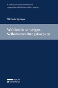 Cover-Bild zum Titel 'Wahlen in sonstigen Selbstverwaltungskörpern' von 'Michaela Springer'