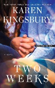 Cover-Bild zum Titel 'Two Weeks' von 'Karen Kingsbury'