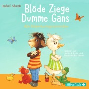 Cover-Bild zum Titel 'Blöde Ziege - Dumme Gans' von 'Isabel Abedi'