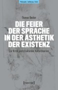 Cover-Bild zum Titel 'Die Feier der Sprache in der Ästhetik der Existenz' von 'Thomas Becker'