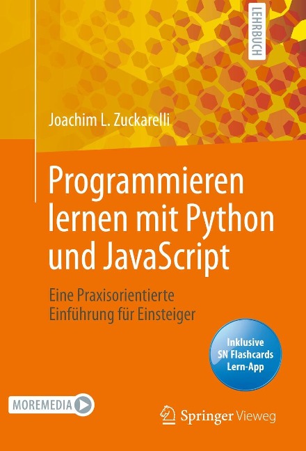 Programmieren lernen mit Python und JavaScript - Joachim L. Zuckarelli