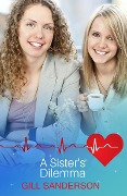 Cover-Bild zum Titel 'A Sister's Dilemma' von 'Gill Sanderson'