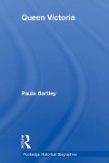 Cover-Bild zum Titel 'Queen Victoria' von 'Paula Bartley'