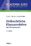 Zivilrechtliche Klausurenlehre - Dirk Olzen, Martin Maties, Dirk Looschelders