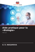Cover-Bild zum Titel 'Aide pratique pour la 'Biologie'' von 'D. R. Inogamova'
