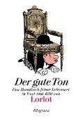 Cover-Bild zum Titel 'Der gute Ton' von 'Loriot'