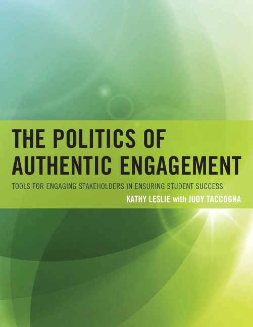 Politics of Authentic Engagement - Kathy Leslie