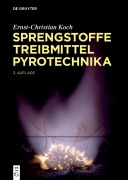 Cover-Bild zum Titel 'Sprengstoffe. Treibmittel, Pyrotechnika' von 'Ernst-Christian Koch'