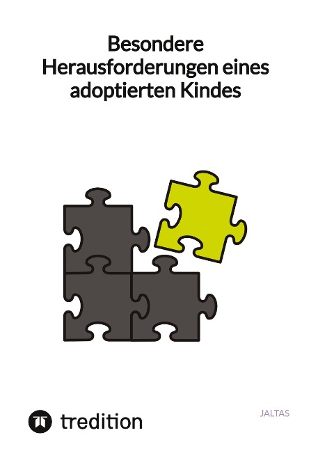 Besondere Herausforderungen eines adoptierten Kindes - Jaltas