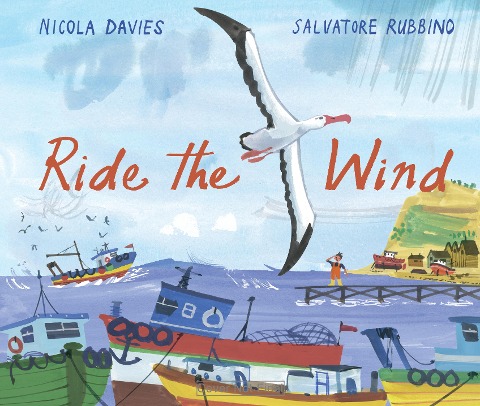 Ride the Wind - Nicola Davies