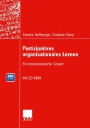 Cover-Bild zum Titel 'Partizipatives organisationales Lernen' von 'Christian Stary, Simone Heftberger'
