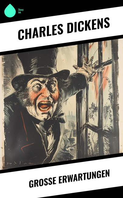 Große Erwartungen - Charles Dickens
