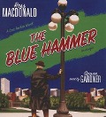 The Blue Hammer: A Lew Archer Novel - Ross Macdonald
