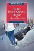 Cover-Bild zum Titel 'Bu Bir Isyan Sarkisi Degil' von 'Nilüfer Taskin'