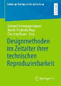 Cover-Bild zum Titel 'Designmethoden im Zeitalter ihrer technischen Reproduzierbarkeit' von ''