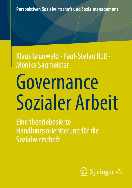 Governance Sozialer Arbeit - Klaus Grunwald, Monika Sagmeister, Paul-Stefan Roß