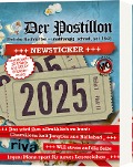 Der Postillon +++ Newsticker +++ 2025 - Stefan Sichermann