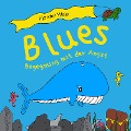 Cover-Bild zum Titel 'Blues Begegnung mit der Angst' von 'Fjordor Weis'